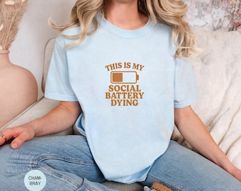Social Battery Low Shirt: Comfort Colors Oversized Introvert Tee
