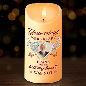 Personalized Memorial LED Candle: Sympathy Gift for Family Members, Your Wings Were Ready Our Heart Was Not, Gifts For Family