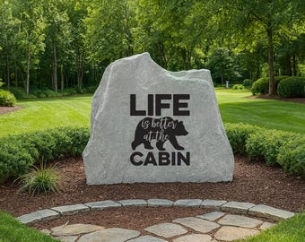 Life Is Better at the Cabin Bear Engraved Stone – Rustic Wildlife Yard Décor, Personalized Engraved Yard Stone Sign for Garden, Porch, Home