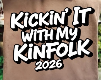 Family Reunion 2026 Png, Kickin it with my Kinfolk png, Reunion png, Design Download