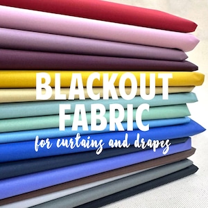 May include: A selection of blackout fabric rolls in various colours, including red, pink, purple, yellow, and blue. The text "BLACKOUT FABRIC for curtains and drapes" is displayed on the image.