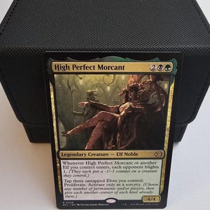 May include: A Magic: The Gathering trading card titled High Perfect Morcant, featuring a legendary elf noble illustration. The card displays black and green mana symbols, a 4/4 power and toughness rating, and text detailing its game abilities.