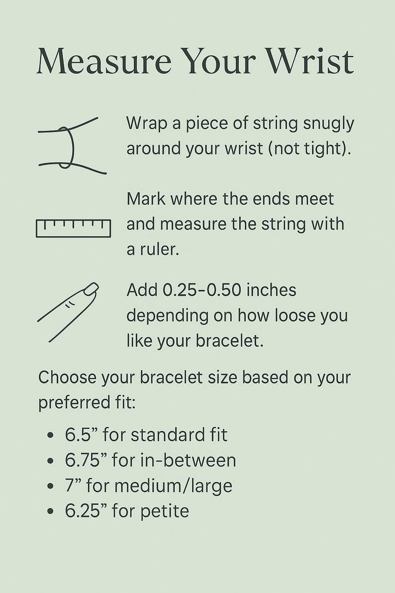 Puede incluir: Una gu&iacute;a de instrucciones titulada Measure Your Wrist sobre un fondo verde claro. Incluye dibujos lineales en negro de una cuerda y una regla, con texto que explica c&oacute;mo medir la mu&ntilde;eca y enumera tallas de 6.25 a 7 pulgadas.