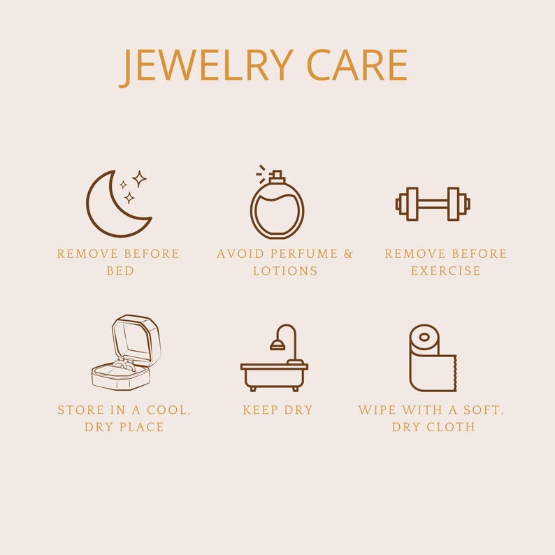 Puede incluir: Una infograf&iacute;a de cuidado de joyas con iconos de l&iacute;nea marr&oacute;n sobre un fondo claro. El texto dice: JEWELRY CARE, REMOVE BEFORE BED, AVOID PERFUME & LOTIONS, REMOVE BEFORE EXERCISE, STORE IN A COOL, DRY PLACE, KEEP DRY, WIPE WITH A SOFT, DRY CLOTH.