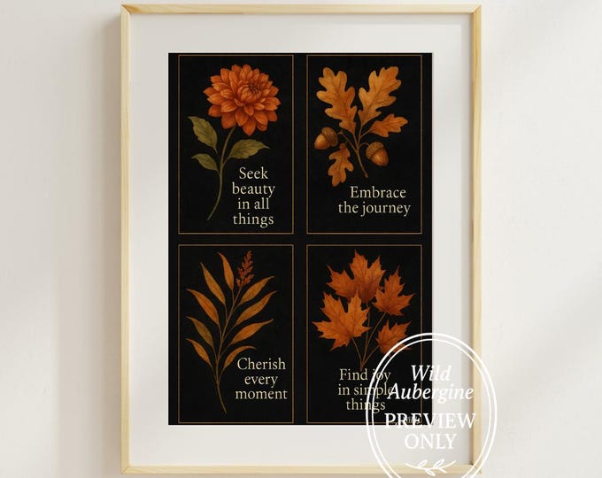 Autumn Botanical Quote Wall Art - Inspirational Prints | Autumn Botanical Wall Art | Digital Art Download | Rustic Print | Wild Aubergine