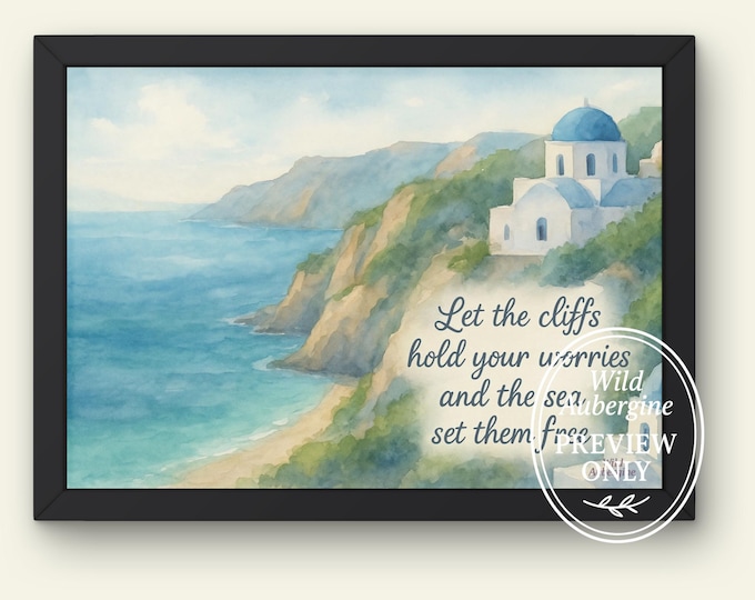 Greek Coastal Cliffs & Sea Quote – Digital Download Wall Art | Digital Art Download | Wild Aubergine
