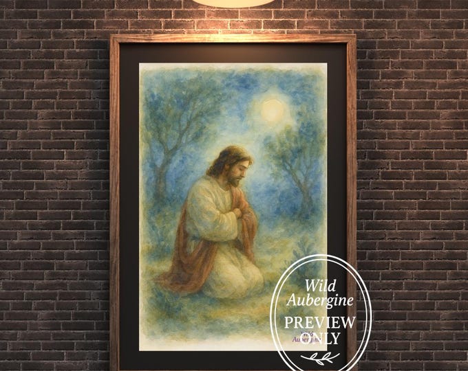 Jesus Praying Watercolor Print: Christian Scripture Art (Digital Download)