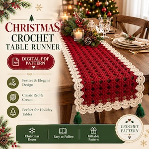 May include: A digital PDF crochet pattern for a Christmas table runner. The design features a deep red crocheted center with a cream-colored scalloped border and green tassels at each corner. Text includes CHRISTMAS CROCHET TABLE RUNNER.