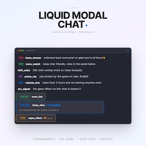 May include: A digital graphic promoting a "Liquid Modal Chat" widget for StreamElements. The image features a dark interface displaying a live chat with various user comments and a "Follow" button. Text includes "Liquid Glass Chat Widget."