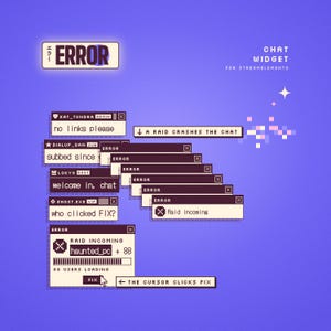 Könnte beinhalten: Eine digitale Chat-Widget-Grafik für StreamElements mit violettem Hintergrund und verpixelten Fehlermeldungsfenstern. Der Text umfasst ERROR, CHAT WIDGET, no links please, subbed since, welcome in, chat, who clicked FIX, Raid incoming und 88 USERS LOADING.