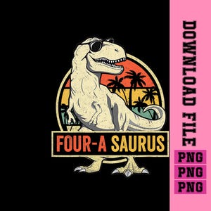 May include: A graphic featuring a cartoon Tyrannosaurus Rex wearing sunglasses, set against a sunset scene with palm trees. The text "FOUR-A SAURUS" is displayed in a rectangular banner below the dinosaur.