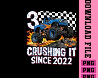 Alter Monster Truck Geburtstag PNG, Cruching It Seit 2022 Party Png, 3