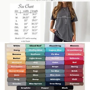 May include: A garment-dyed heavyweight Comfort Colors T-shirt in a variety of colors. The image includes a size chart with measurements in inches and a color chart with options like white, black, and blue. A model is wearing a size Large.