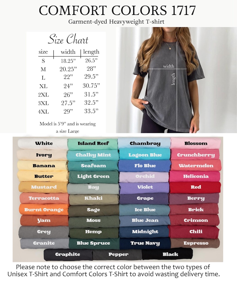 May include: A garment-dyed heavyweight Comfort Colors T-shirt in a variety of colors. The image includes a size chart with measurements in inches and a color chart with options like white, black, and blue. A model is wearing a size Large.