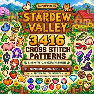 May include: A digital collection of 3,416 Stardew Valley cross stitch patterns featuring pixel art motifs, including animals, crops, gems, and characters. The graphic includes the text AuraPrint3D, 3,186 motifs, 230 decorative bonuses, and numbered DMC charts.