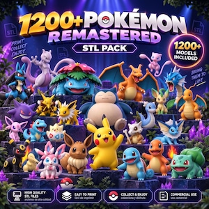 1200+ Pokemon STL Pack REMASTERED | Best Organized Bundle | Multicolor 3MF + STL | Commercial Use