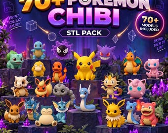 Pack Pokemon Chibi STL | 70+ Modelos 3D Adorables | Gen 1 Kanto | Licencia Comercial | Descarga Instantanea