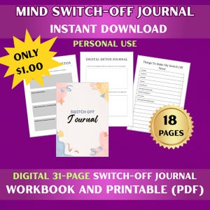 Op de afbeelding: Een digitale 31-pagina's tellende Switch-Off Journal werkboek en printbaar PDF. De afbeelding toont verschillende pagina's met de tekst "Mind Switch-Off Journal", "Instant Download" en "Personal Use". Het tijdschrift bevat een digitale detox-sectie.