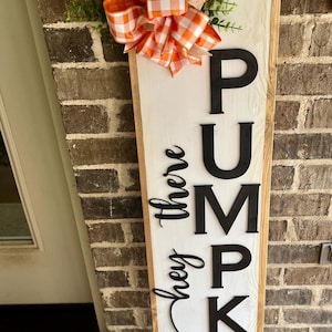 Hey Pumpkin Wood Porch Leaner | Fall Door Decor