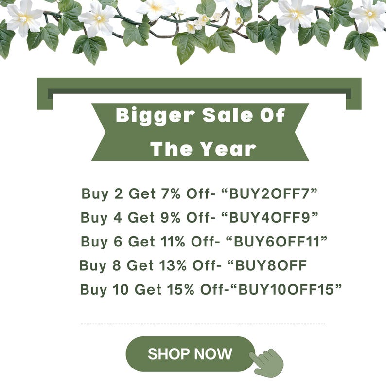 Promotional banner for biggest sale of the year featuring tiered discounts—buy 2 get 7% off, buy 4 get 9% off, buy 6 get 11% off, buy 8 get 13% off, and buy 10 get 15% off—with coupon codes and a shop now button, decorated with green floral design.