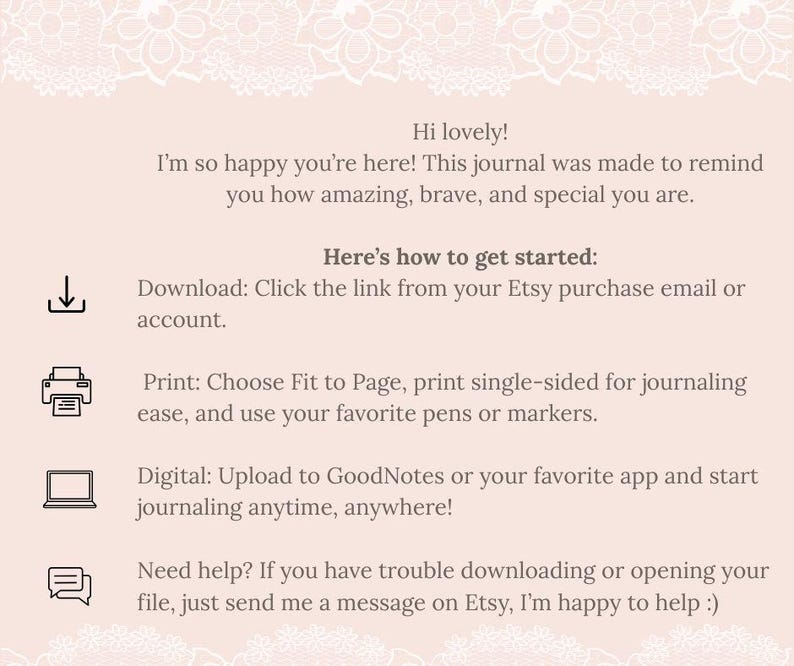May include: A digital journal guide with text on a light pink background. The text includes instructions on downloading, printing, and using the journal digitally. The guide also includes a message about the journal's purpose and how to get help.