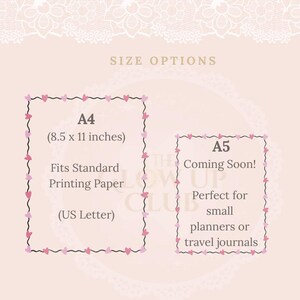May include: A pink background with text indicating size options for paper. The image shows A4 (8.5 x 11 inches) and A5 sizes. A4 fits standard printing paper (US Letter). A5 is perfect for small planners or travel journals.