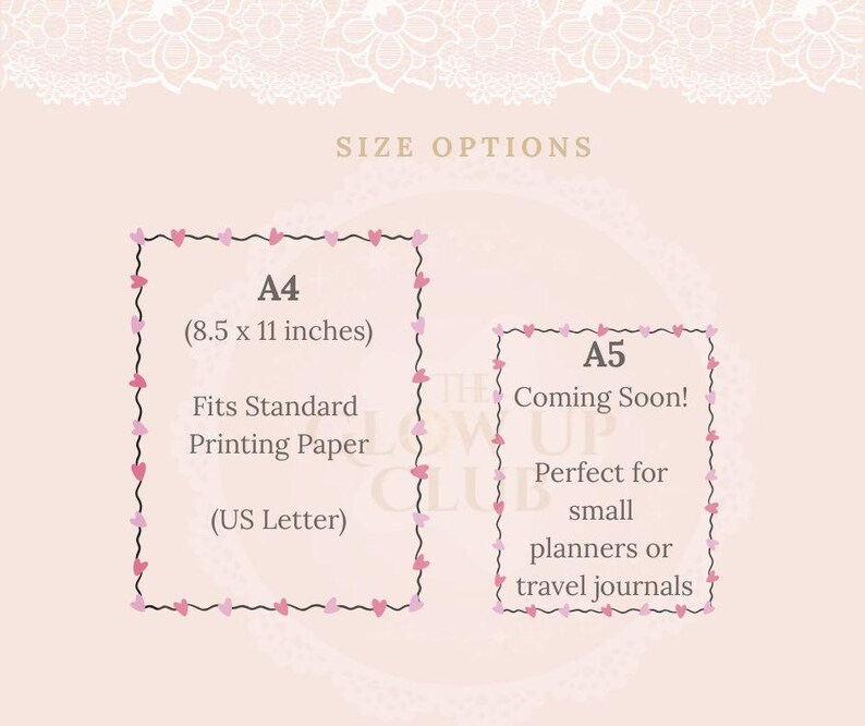 May include: A pink background with text indicating size options for paper. The image shows A4 (8.5 x 11 inches) and A5 sizes. A4 fits standard printing paper (US Letter). A5 is perfect for small planners or travel journals.