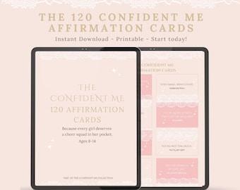 120 Confident Me Affirmation Cards for Girls | Printable Positive Affirmations (Ages 8-14)