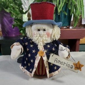 Uncle Sam Doll 9 Inch Doll with Sign Independence/Memorial Day/Veterans Day Farmhouse Decor/Country Decor image 1