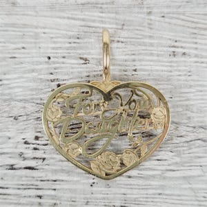 Vintage 14K Yellow Gold Heart For You Daughter Pendant Filigree Luxury Pretty