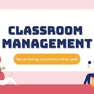 Beginning of Year Classroom Management Tips
