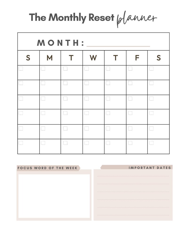 May include: A white and beige monthly planner with the text "The Monthly Reset planner." The planner includes a calendar grid, a section for a focus word of the week, and a section for important dates.