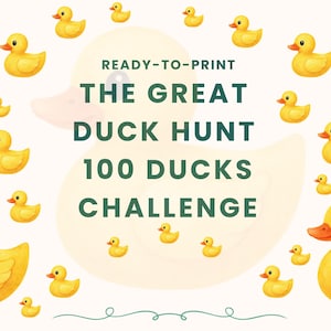 Może przedstawiać: Kapryśna ilustracja z licznymi żółtymi gumowymi kaczkami i pomarańczowymi dziobami na kremowym tle. Tekst brzmi "The Great Duck Hunt 100 Ducks Challenge" w kolorze zielonym i czarnym, do gry.