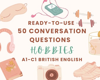 ESL Fragen Paket | Hobbys Konversationsfragen | 50 Fragen A1 bis C1 British Englisch