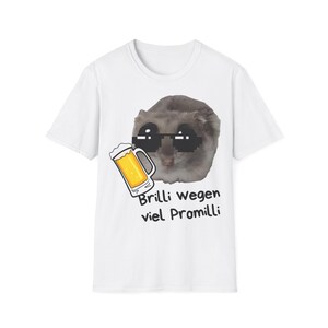 Brilli wegen viel Promilli T-Shirt - Lustiges Hamster