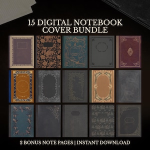 May include: A collection of 15 digital notebook cover designs in various styles. The covers feature ornate frames, floral patterns, and solid colors. Text at the top reads "15 DIGITAL NOTEBOOK COVER BUNDLE" and at the bottom "2 BONUS NOTE PAGES | INSTANT DOWNLOAD".
