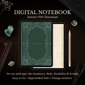 Può includere: Un taccuino digitale con una copertina verde scuro e un design ornato, etichettato come "NOTES". L'immagine include uno stilo e il testo: "DIGITAL NOTEBOOK, Instant PDF Download." Testo aggiuntivo: "For use with apps like Goodnotes, Xodo, Notability & Acrobat."