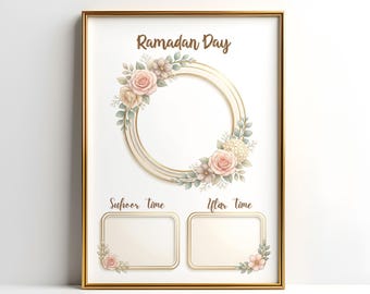 Ramadan Day Suhoor & Iftar Time Printable | Elegant Floral Ramadan Wall Art | Islamic Home Decor