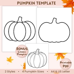May include: A printable PDF pumpkin template featuring two distinct black and white pumpkin outlines and a bonus classic pumpkin design. The document includes four pumpkin sizes compatible with A4 and US Letter paper formats for crafting.