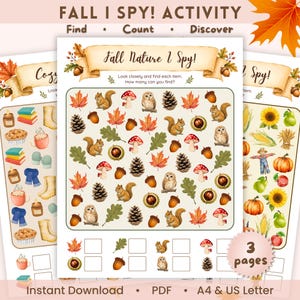 May include: A Fall I Spy activity sheet featuring a central panel titled Fall Nature I Spy with illustrations of squirrels, owls, acorns, pinecones, mushrooms, and leaves. Below the main grid are empty boxes for counting items. Includes 3 pages.
