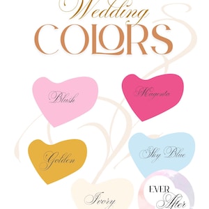 以下が含まれることがあります： 「Wedding COLORS」の文字が金色の筆記体で書かれたグラフィック。下に、「Blush」、「Magenta」、「Golden」、「Sky Blue」、「Ivory」、「Ever After」とラベルされたハート型のカラーサンプルがあります。
