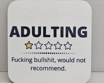 Adulting One Star Coaster, Funny Rude Sweary Gift
