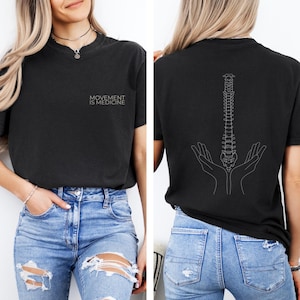 Movement is Medicine Shirt, Physiotherapy T-Shirt with Spine Print, Chiropractor Gift, Yoga & Pilates Clothing image 1