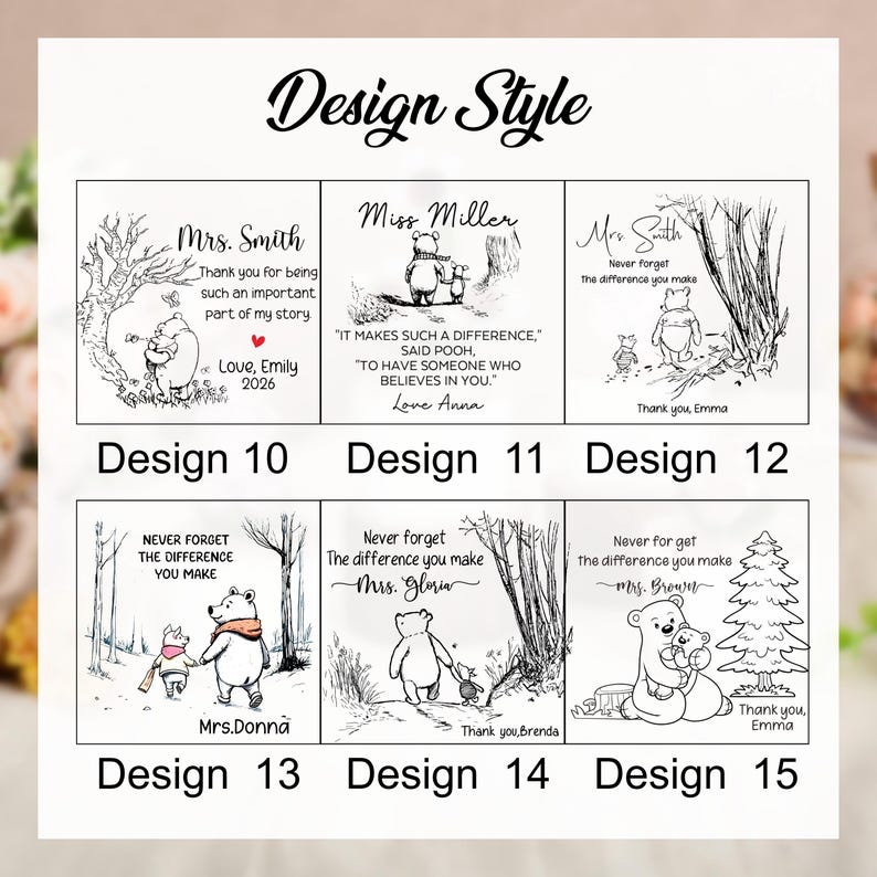 May include: A grid of six square graphic designs labeled Design 10 through 15, each featuring black and white line art illustrations of Winnie the Pooh characters, personalized names, and quotes about making a difference, with one red heart icon.