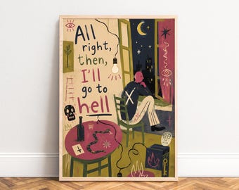 All Right Then I'll Go to Hell Poster, Dark Humor Wall Art, Retro Multicolor, Living Room Office, Gothic Gift