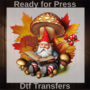Gnome d&#39;automne prêt à imprimer, transferts Dtf congés d&#39;automne, DTF Mashroom Gnome, livre de lecture Gnome Dtf, Gnome Vibes Dtf