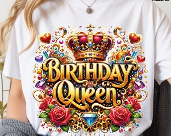 Birthday Queen Ready To Press, Birthday Princess Dtf Transfers, Birthday Girl Iron On Transfer, Choose Your Size