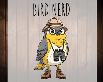 Bird Nerd Ready To Press, Funny Bird Watcher Dtf Transfers, Twitcher Nature