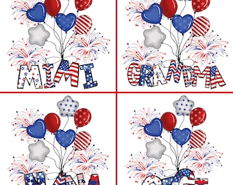 Patriotic Mimi Nana Gigi Grandma Ready To Press, USA Flag Balloon Fireworks Dtf Transfers