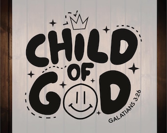 Child of God Ready To Press, Christian Gift Dtf Transfers, Christian Faith Kids